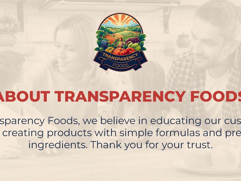 Section · About Transparency Foods